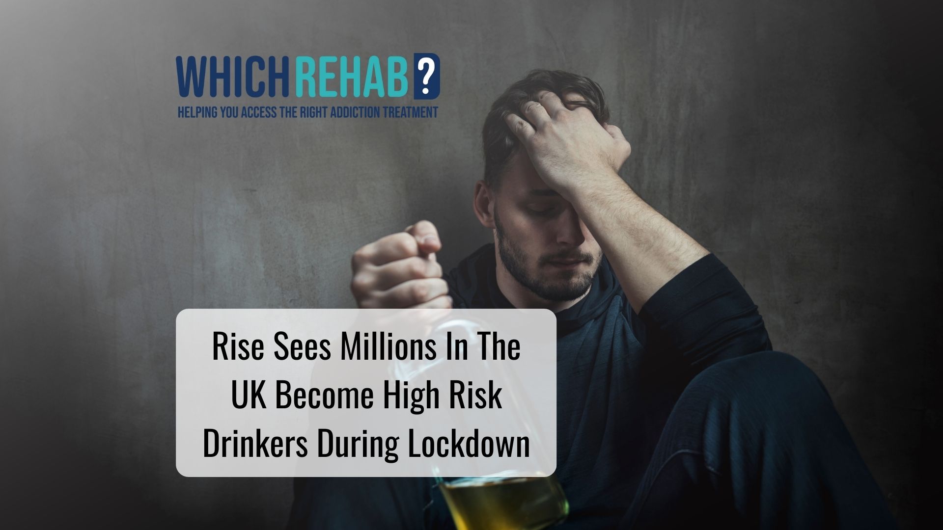 High risk drinkers during lockdown